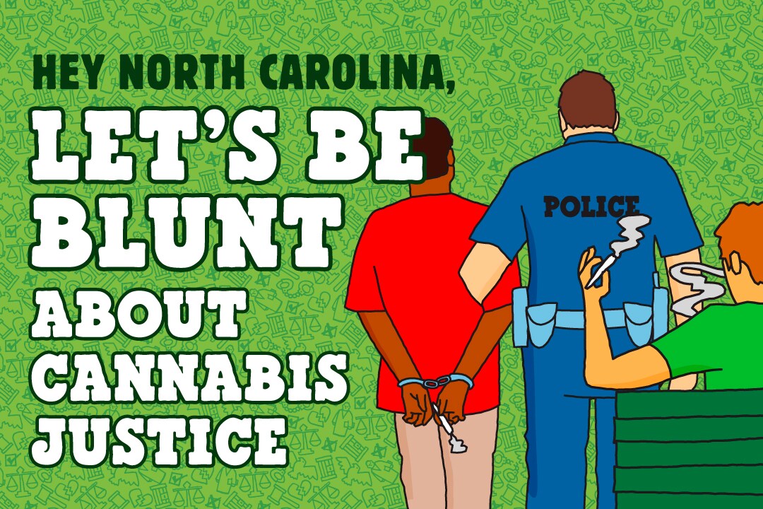 Hey North Carolina, let's be blunt about cannabis justice