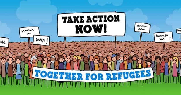 Take Action Now for Refugees