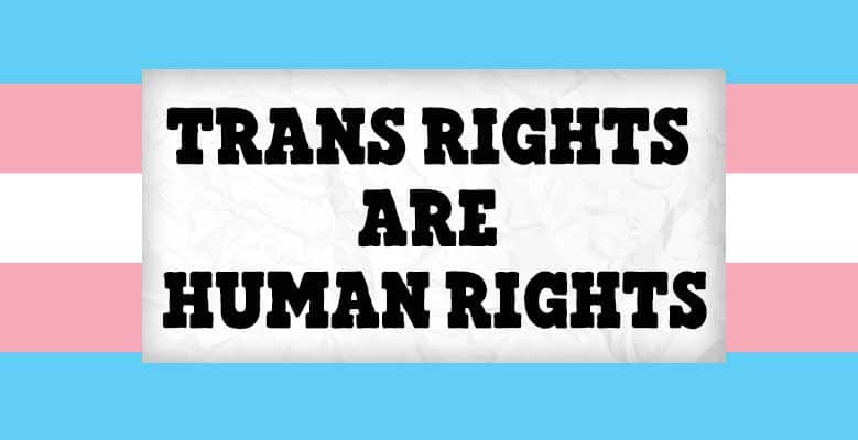 Trans flag with the words Trans Rights Are Human Rights overlayed
